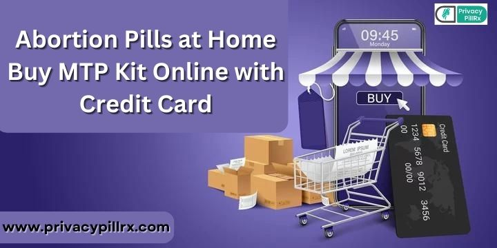 Abortion Pills at Home Buy MTP Kit Online with Credit Card - photo