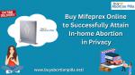Buy Mifeprex Online to Successfully Attain In-home Abortion in Privacy - Sell advertisement in Chicago