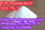 P2P Powder&Oil cas 103-79-7 low sale price huge stock Whatsapp:+852 46079074 Snapchat: Iris248480 - Sell advertisement in Chicago