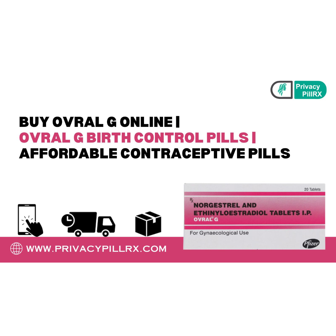 Buy Ovral G Online and Stay Safe from Getting Pregnant - photo