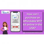 How can I purchase an Affordable MTP kit online in the USA? - Sell advertisement in Dallas